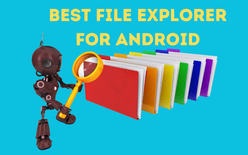 Best File Explorer for Android: Top Choices for 2024