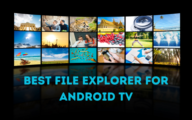 Best File Explorer for Android TV