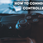 How to Connect PS4 Controller: Step-by-Step Guide