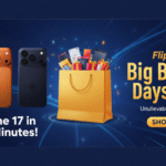 Flipkart Big Billion Days 2025: Get iPhone 17 in Just 10 Minutes!