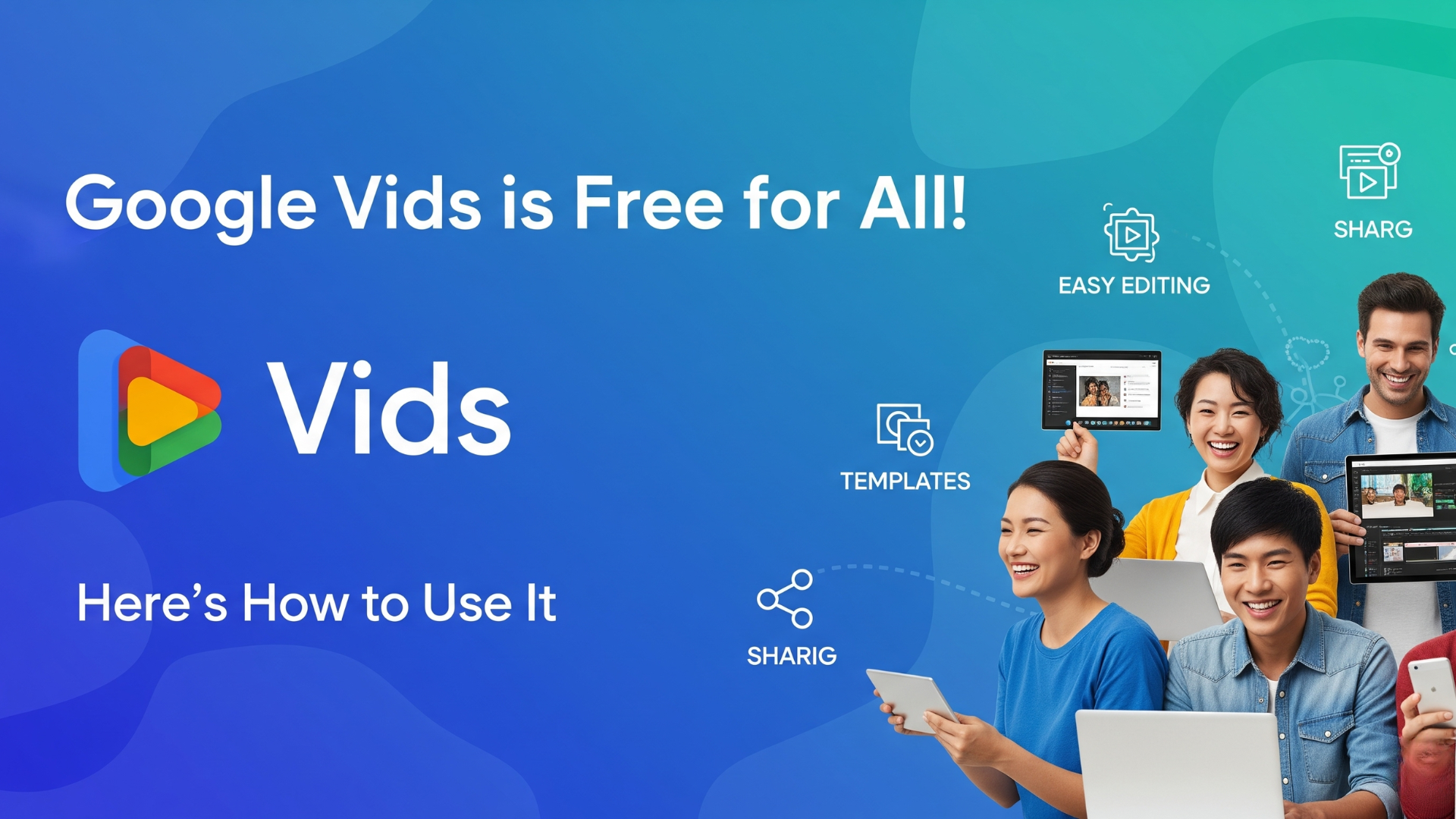 Google Vids is Free for All! Here’s How to Use It