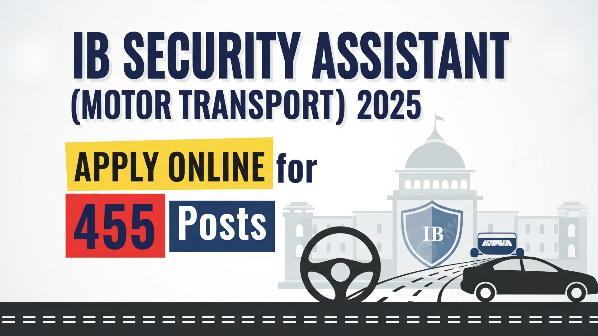 IB Security Assistant (Motor Transport) Recruitment 2025