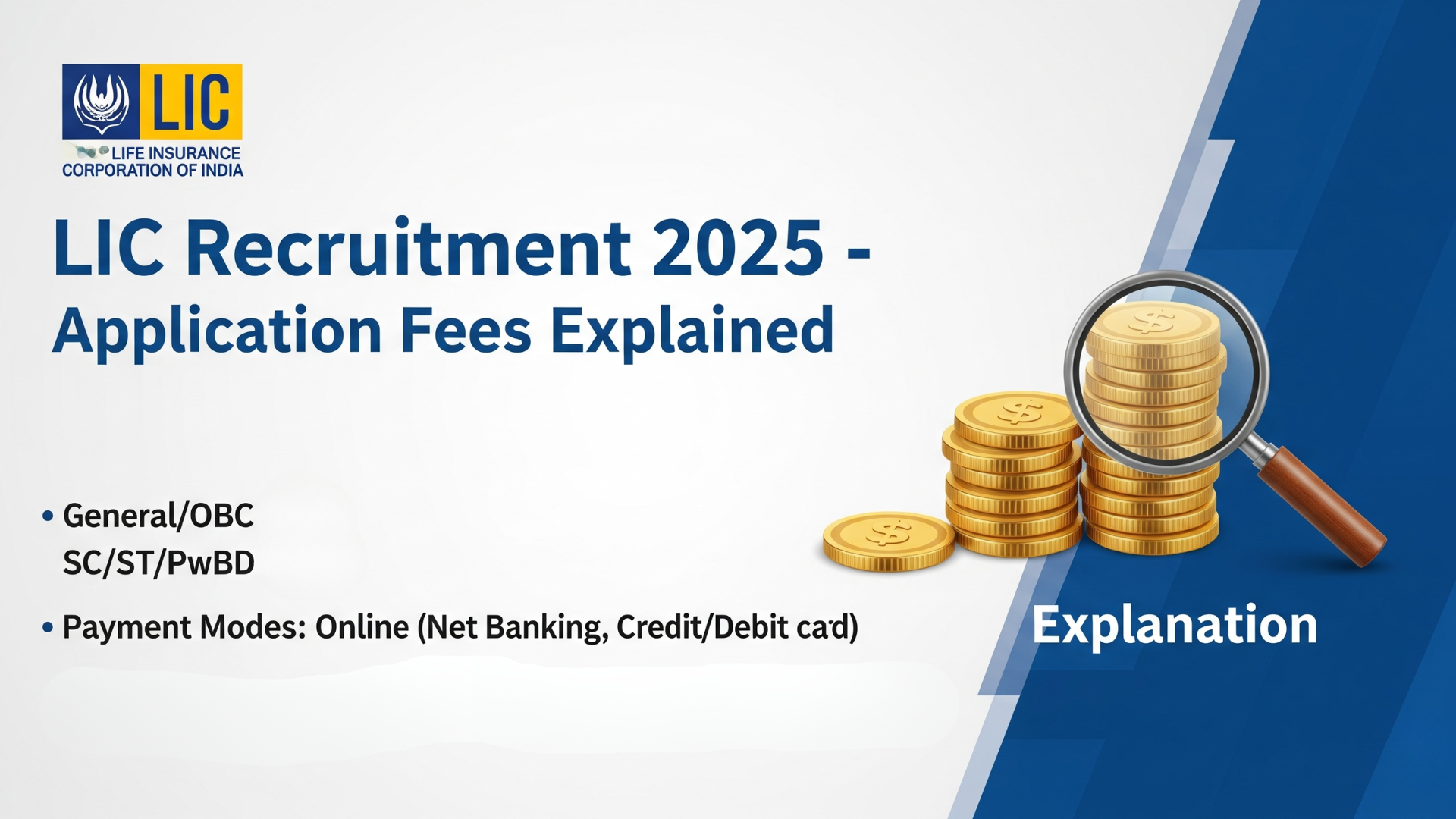 LIC Recruitment 2025 – Application Fees Explained
