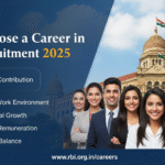 Why Choose a Career in RBI Recruitment 2025