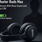 Noise Master Buds Max New Headphones With Bose Sound and Long Battery Life