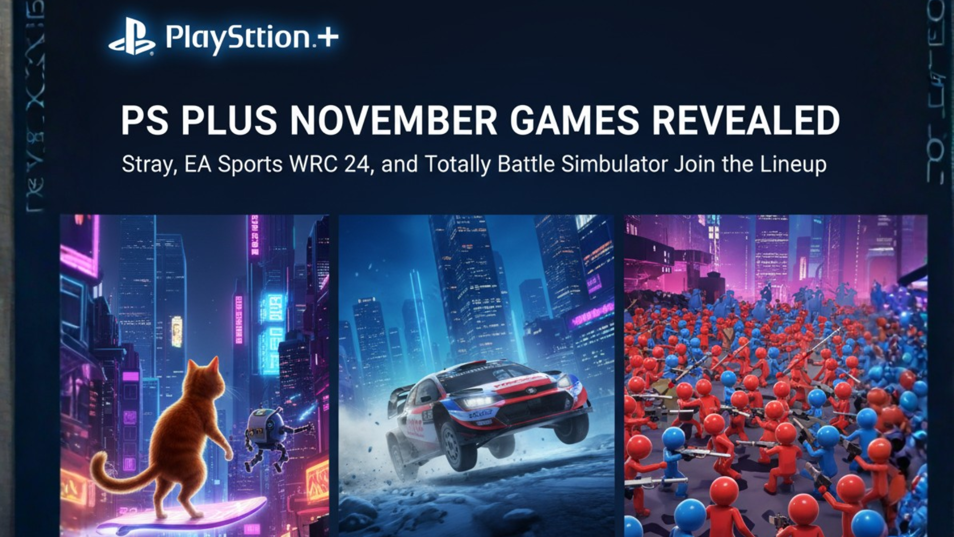 PS Plus November Games Revealed Stray, EA Sports WRC 24, and Totally Accurate Battle Simulator Join the Lineup
