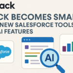 Slack Becomes Smarter with New Salesforce Tools and AI Features.