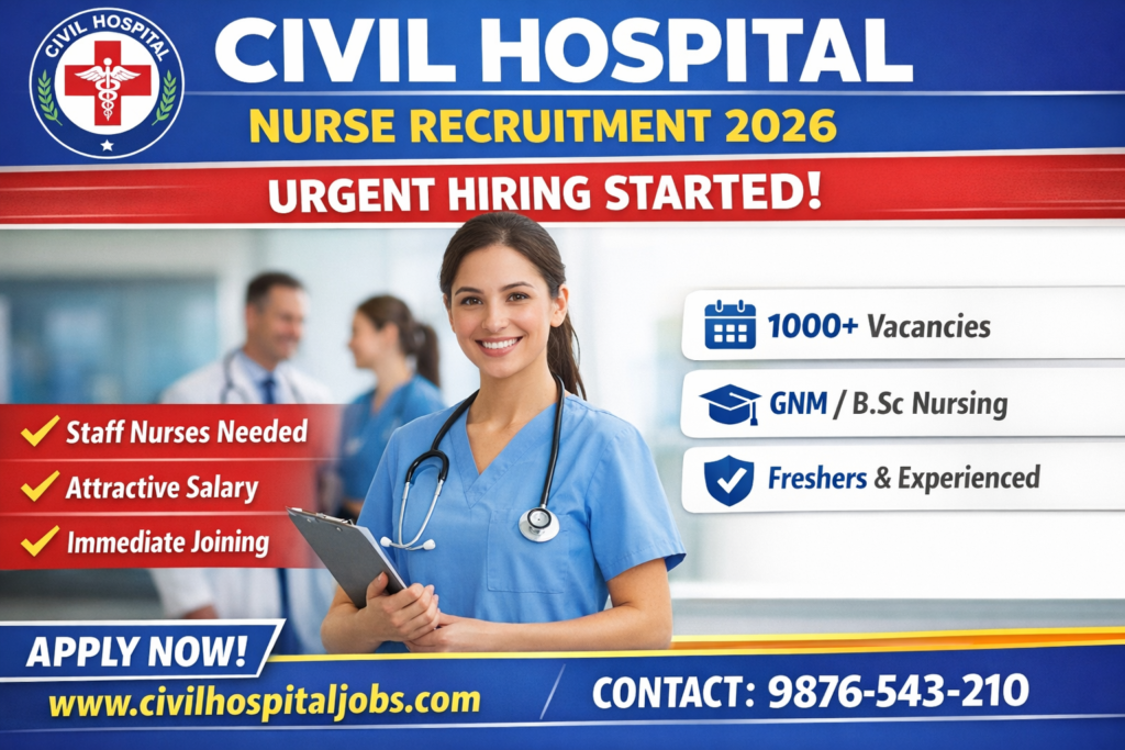 Civil Hospital Nurse Recruitment 2026 – Urgent Hiring Started